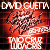 David Guetta - Little Bad Girl (Remixes)