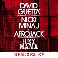 David Guetta - Hey Mama (Remixes) (Feat. Nicki Minaj, Bebe Rexha & Afrojack)