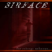 Sirface - For Reasons Unknown