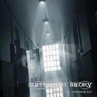 Suppressed Theory - Path To Madness