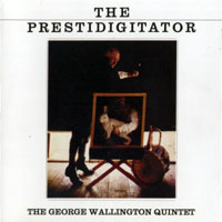 George Wallington - The Prestidigitator