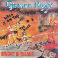 Ginger Roxx - Caught In The Act