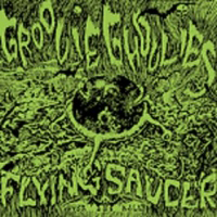 Groovie Ghoulies - Flying Saucer Rock And Roll