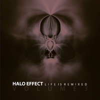 Halo Effect (ITA) - Life Is Remixed (Volume 3)