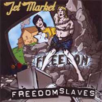 Jet Market - Freedom Slaves (EP)