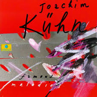 Joachim Kuhn Group - Famous Melodies