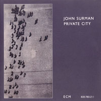 John Surman - Private City