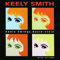 Keely Smith - Keely Swings Basie Style...With Strings