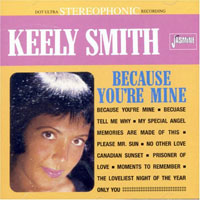 Keely Smith - Because You're Mine, with Marty Paich Orchestra (LP)