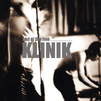 Klinik - End Of The Line (CD 2) (Best Of 1982 - 1991)