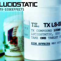 Lucidstatic - TX Side Effects