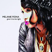 Melanie Fiona Hallim - Give It To Me Right (Promo Single)