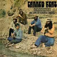 Canned Heat - Live At The Topanga Corral