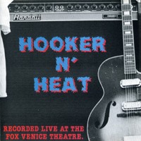 Canned Heat - Hooker 'N' Heat: Live At The Fox Venice Theatre