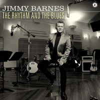 Jimmy Barnes - The Rhythm And The Blues