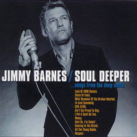 Jimmy Barnes - Soul Deeper...Songs From The Deep South (Bonus Disc)
