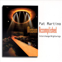 Pat Martino - Mission Accomplished (CD 1): Interchange