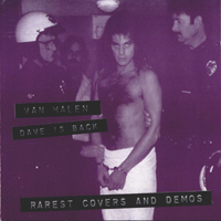 Van Halen - Dave Is Back, Rarest Covers And Demos