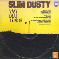 Slim Dusty - Way Out There