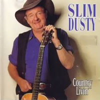 Slim Dusty - Country Livin'