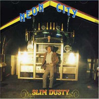 Slim Dusty - Neon City