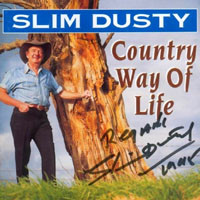 Slim Dusty - Country Way Of Life