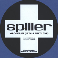 Spiller - Groovejet (If This Ain't Love) (UK Single) (Split)