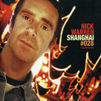 Nick Warren  - Global Underground 028 - Nick Warren - Shanghai (CD2)