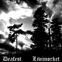 Deafest - Deafest & Livimorket (Split)