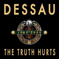 Dessau - The Truth Hurts