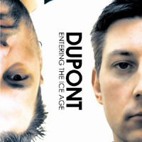 Dupont - Entering The Ice Age (CD 1)