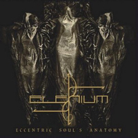 Elenium (POL) - Eccentric Soul's Anatomy