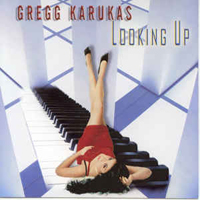 Gregg Karukas - Looking Up