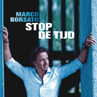 Marco Borsato - Stop De Tijd (Single)