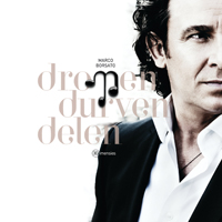 Marco Borsato - Dromen Durven Delen