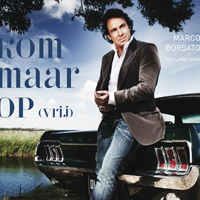 Marco Borsato - Kom Maar Op (Single)