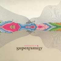 Superfamily - Champagne (EP)