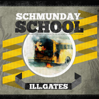 ill.Gates - Schmunday School (EP)