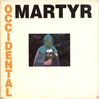 Death In June - Death In June Presents: Occidental Martyr