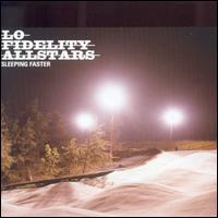 Lo Fidelity Allstars - Sleeping Faster (Promo)