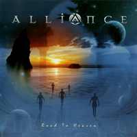 Alliance - Road To Heaven