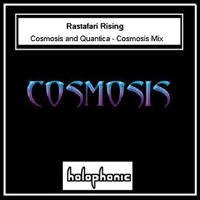 Cosmosis (GBR) - Rastafari Rising [Single]