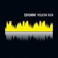 Covenant (SWE) - Modern Ruin (CD 1: Modern Ruin)