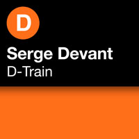 Serge Devant - D-Train (Single)