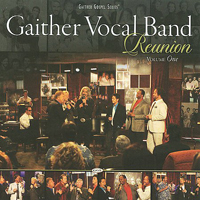 Gaither Vocal Band - Reunion (CD 1)