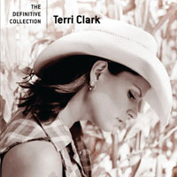 Terri Clark - The Definitive Collection