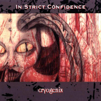 In Strict Confidence - CryogeniX (1998 U.S. Version)