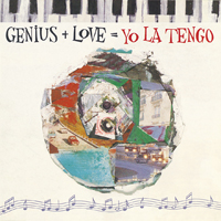 Yo La Tengo - Genius + Love = Yo La Tengo (CD 1)
