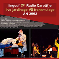 Lingouf - Jardinage (Live Clecy)