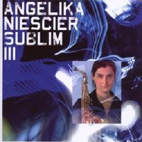 Angelika Niescier - Sublim 3